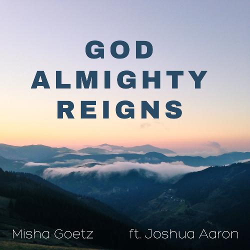 God Almighty Reigns