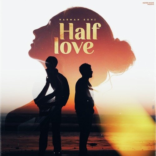 Half Love