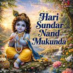 Hari Sundar Nand Mukunda