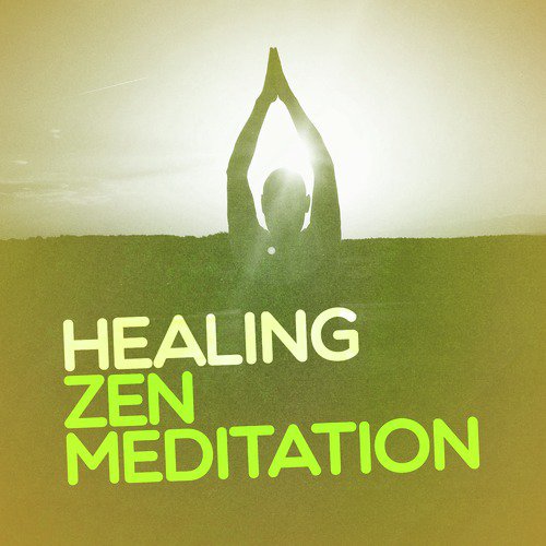 Healing Zen Meditation