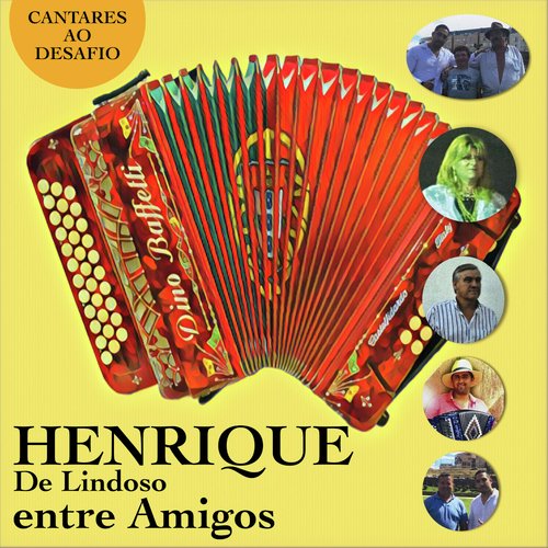 Henrique de Lindoso Entre Amigos (Cantares Ao Desafio)_poster_image