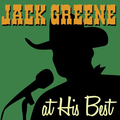 Jack Greene at His Best