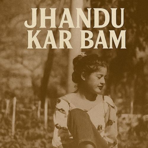 Jhandu Kar Bam