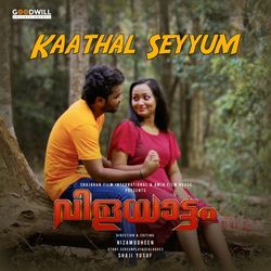 Kaathal Seyyum (From &quot;Vilayattam&quot;)-RSEaeTFFA1Y