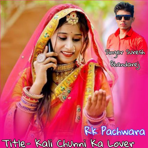 Kali Chunni Ka Lover