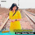 Lul Lul Nach Dilhav R