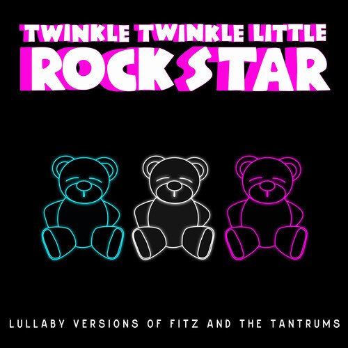 Lullaby Versions of Fitz and the Tantrums