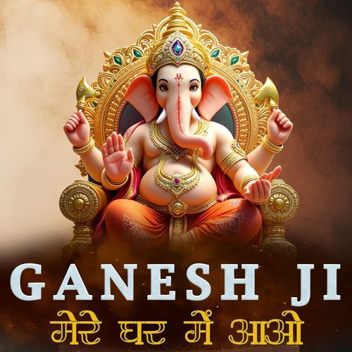 MERE GHAR ME AAO GANESH JI