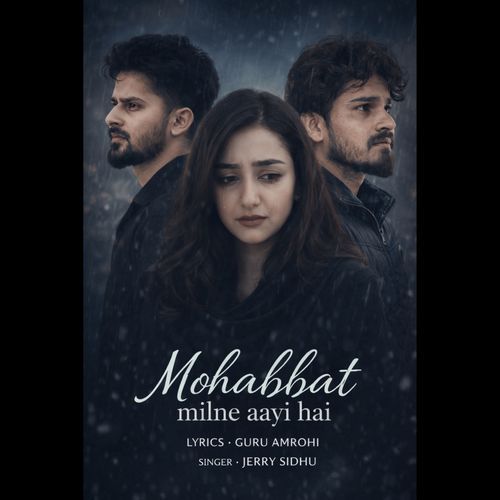 Mohabbat Milne Aayi Hai