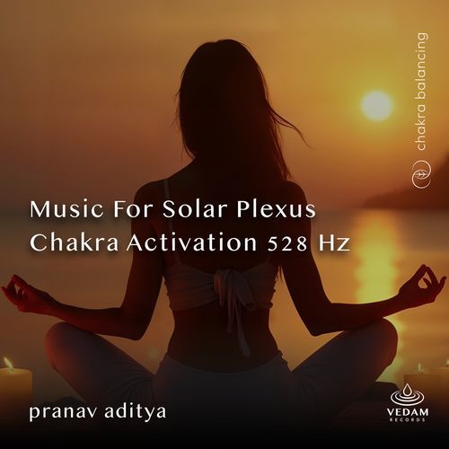 Music for Solar Plexus Chakra Activation 528 Hz
