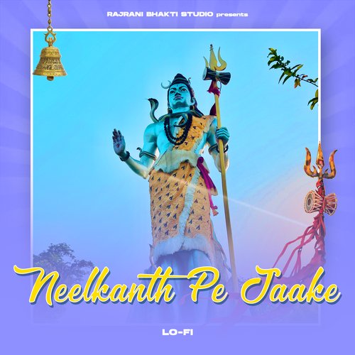 Neelkanth Pe Jaake - Lofi