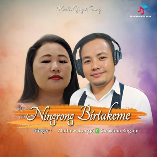 Ningrong Birtakeme (Karbi Gospel Song)