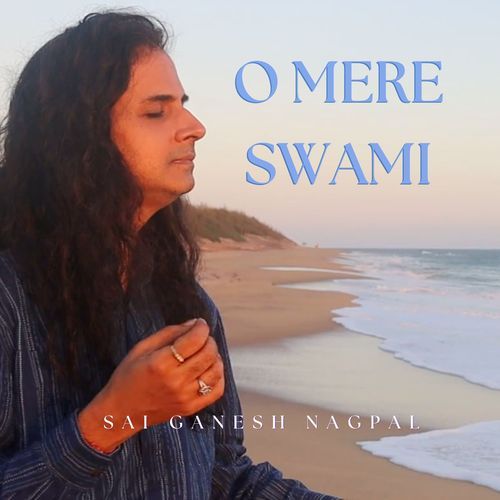 O Mere Swami