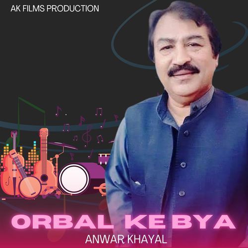 Orbal Ke Bya