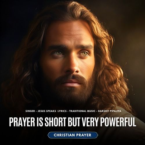 Prayer Is Short But Very Powerful - Christian Prayer cover art