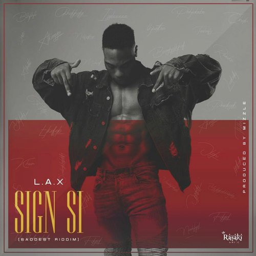 Sign Si (Baddest Riddim)