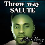 Throw Way Salute
