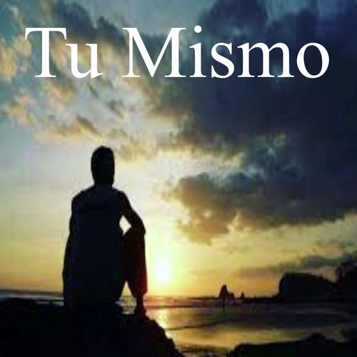 Tu Mismo_poster_image