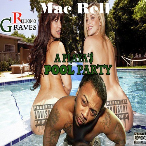 Mac Rell Pool Party