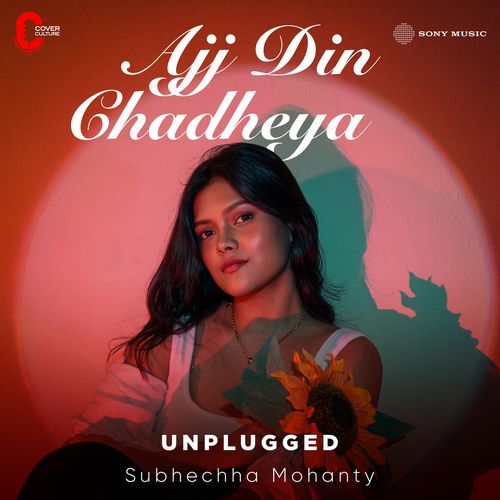 Ajj Din Chadheya (Unplugged)