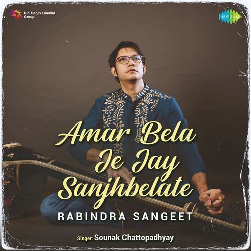 Amar Bela Je Jay Sanjhbelate - Rabindra Sangeet