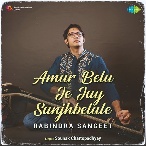Amar Bela Je Jay Sanjhbelate - Rabindra Sangeet