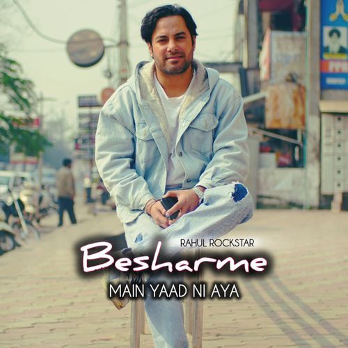 BESHARME MAIN YAAD NI AYA
