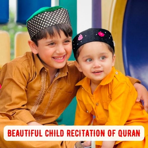 Beautiful Child Recitation of Quran (Lofi Version)