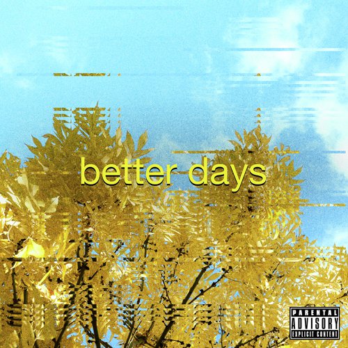 Better Days