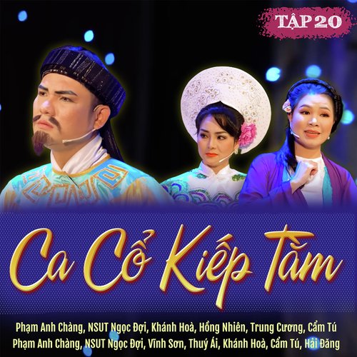 Ca Cổ Kiếp Tằm (Tập 20)