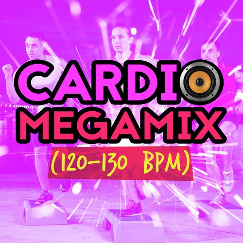 Cardio Megamix (120-130 BPM)
