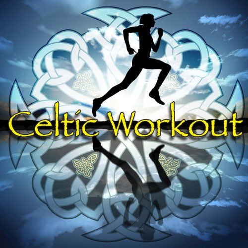 Celtic Workout