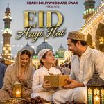 EID Aayi Hai