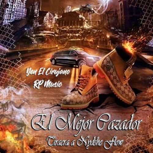 El Mejor Cazador (Tiraera a Nydshe Flow)