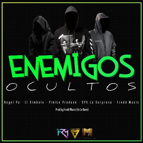 Enemigos Ocultos Dominican (feat. Angel PA, el Simbolo, Pikito Produce & SPS la Sorpresa) cover art