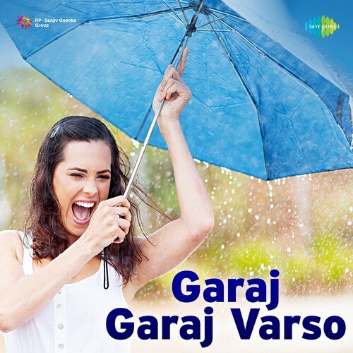 Garaj Garaj Varso (From "Tanariri")