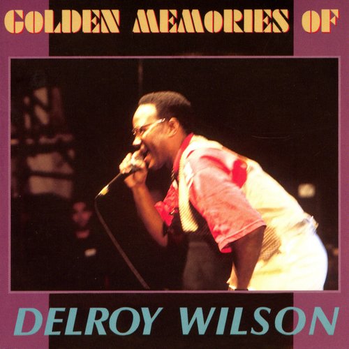 Golden Memories of Delroy Wilson_poster_image