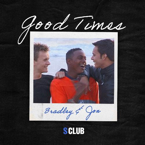 Good Times (Bradley & Jon)_poster_image