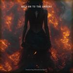 Hold on to the embers (Instrumental)