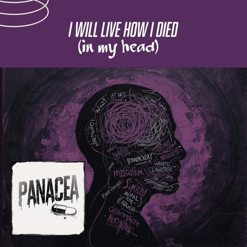 I WILL LIVE HOW I DIED - IN MY HEAD