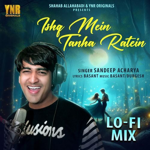 Ishq Mein Tanha Ratien Lo-Fi Mix