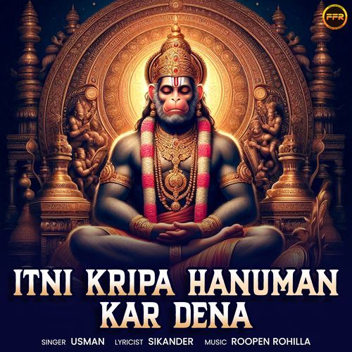 Itni Kripa Hanuman Kar Dena