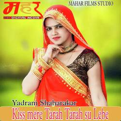 Kiss mere Tarah Tarah su Lebe