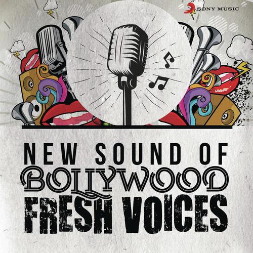New Sound of Bollywood (Fresh Voices)