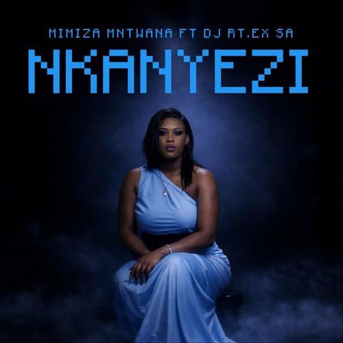 Nkanyezi (feat. DJ RT.EX SA) cover art