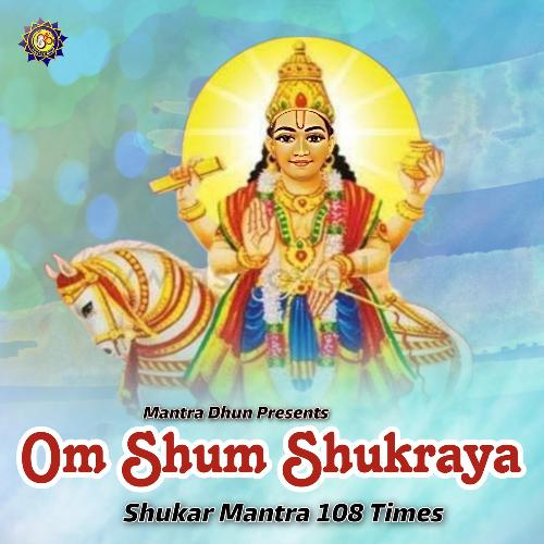 Om Shum Shukraya Namah (Shukra Mantra 108 Times)