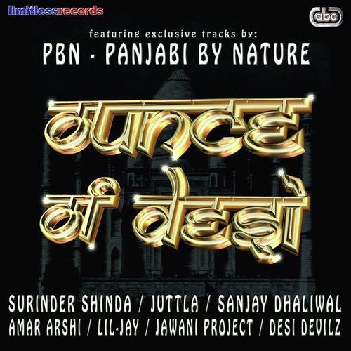 PBN, Lil-Jay, Juttla, Jawani Project & Desi Devilz