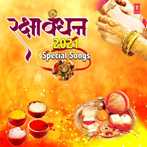 Rakshabandhan 2021 Special Songs Songs Download - Free Online Songs ...