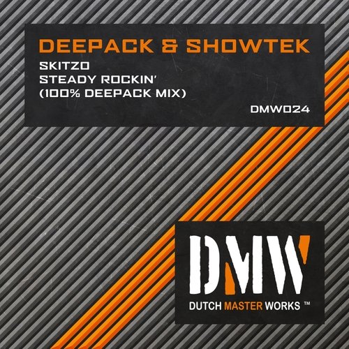 Skitzo/Steady Rockin (100% Deepack Mix)
