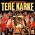 Tere Karke (Ballin' Ciaga)